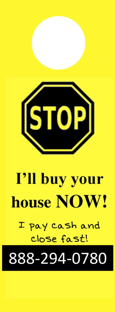Stop! I Buy Houses Door Hangers